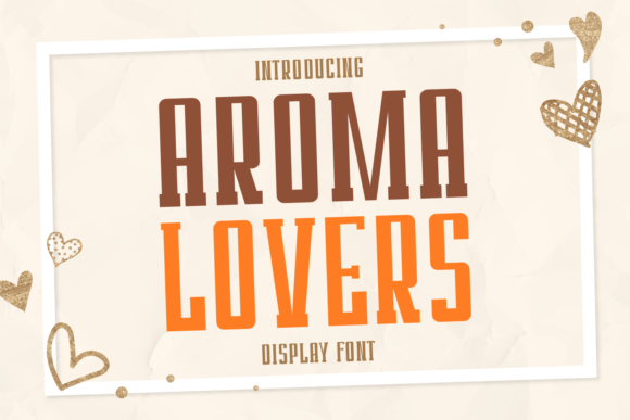 Aroma Lovers: A Stylish Display Font for Modern Design Projects