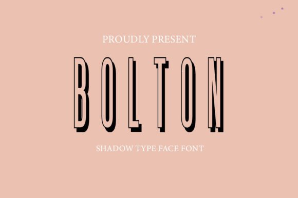 Bolton Font: Elevating Design with Modern Shadow Typography