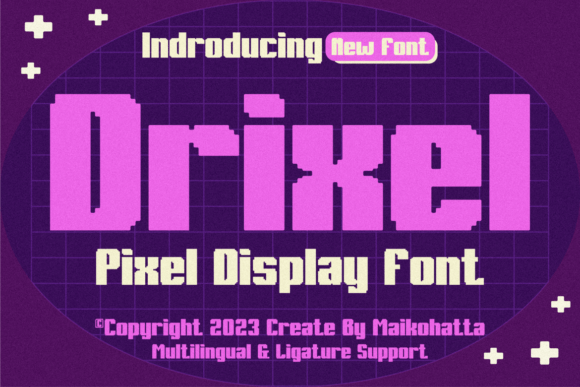Drixel: Bringing a Futuristic Edge to Your Digital Designs