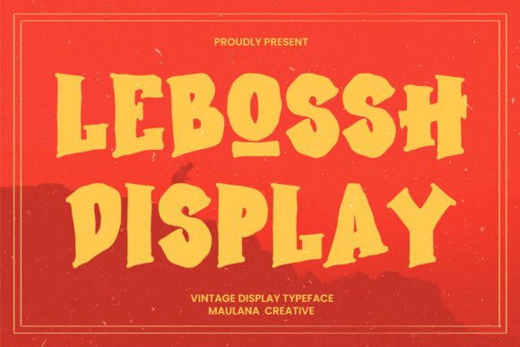 Lebossh: A Vintage Display Typeface for Timeless Design