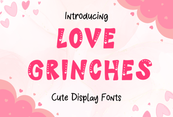 Love Grinches: A Playful Display Font for Sweet Designs