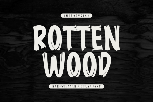 Rotten Wood Font Guide