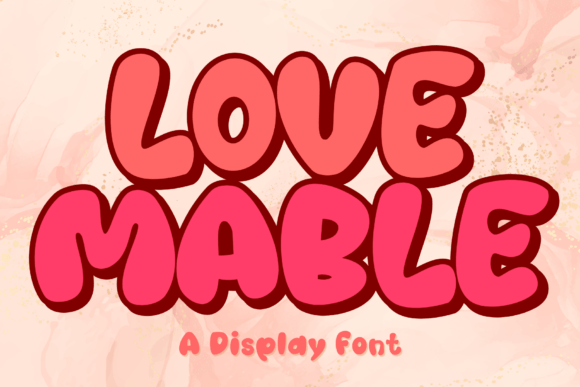 Unlocking Playful Design: A Comprehensive Guide to the Love Mable Valentine’s Day Font
